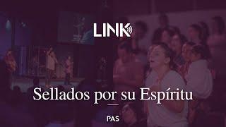 LINK LIVE: Sellados por su Espíritu