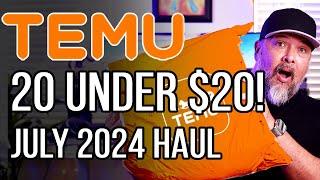 20 under $20 - HUGE Temu Haul #12 for July 2024