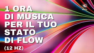 1 ora di musica per il tuo stato di Flow. Lasciati scorrere e lascia che tutto scorra 