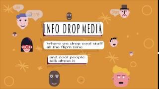InfoDropMedia | Aug.2017 Intro Video