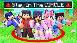 Stay In The CIRCLE In Minecraft!