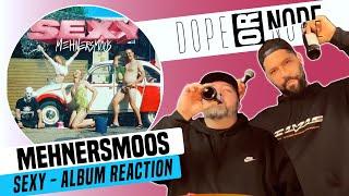 MEHNERSMOOS "SEXY" ALBUM REACTION | Sherlock Jones & Big Boi Watson Reaction