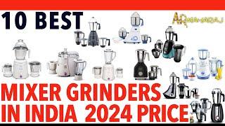 Top 10 Best Mixer Grinders iN India |  Mixie Price and Review 2024 | Best Mixer Grinder Brands