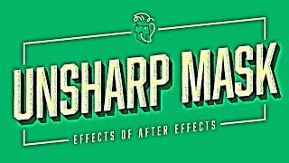 Unsharp Mask | Effects of After Effects