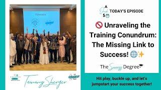  Unraveling the Training Conundrum: The Missing Link to Success