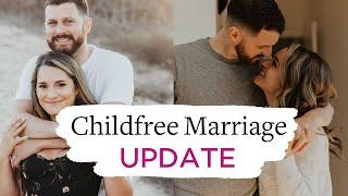 Childfree Marriage - Our Life Without Kids Update