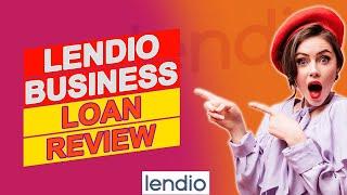 Lendio Business Loan Review - Must Watch Before You Borrow! (Pros & Cons Of Lendio Business Loan)