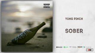 Yung Pinch - Sober