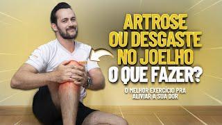 O MELHOR EXERCÍCIO PARA ARTROSE NO JOELHO - Fisioprev com Guilherme Stellbrink