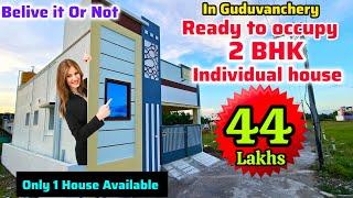 44 Lakhs 2bhk Individual HouseReady to occupy🪴5 Lakh முன்பணம்In Guduvanchery5 min To Railway Stn