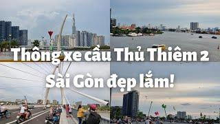 Thông xe Cầu Thủ Thiêm 2 nối quận 1 với Thủ Thiêm: Sài Gòn đẹp lắm, Cánh đồng diều lộng gió