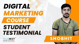 Digital Marketing Course Review By Shobhit | Digital Marketing Course in Chandigarh | ThinkNEXT