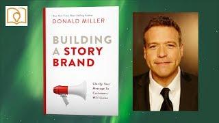 Building A Storybrand by Donald Miller Book Review (Top Marketing Books)