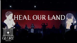 Heal Our Land (Liveloud 2024 - His Glory)