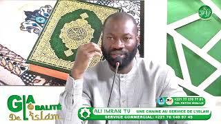 La globalité de l'islam du jeudi 19 Septembre 2024 Ak Imam Abdoubacrine Traoré