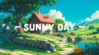 Sunny Day  Lofi Keep You Safe  Mind Relax and Breathe with [ Lofi Hip Hop - Lofi Beats ]