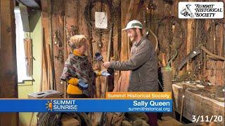 Summit Sunrise Interview in the Summit Historical Society Schoolhouse – 3/11/20