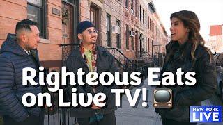 Righteous Eats on @NewYorkLivetv !