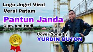 Pantun Janda - Ami Hadi (Cover Yurdin Buton - Lagu Joget Viral Versi Patam) Audio HD