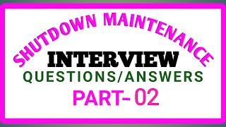 shutdown interview questions.heat exchanger interview questions.