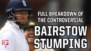 Australia's controversial stumping of Jonny Bairstow, a breakdown