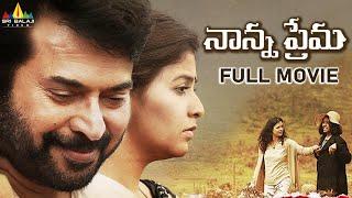 Nanna Prema Latest Telugu Full Movie | Mammootty, Anjali | New Full Length Movies @SriBalajiMovies