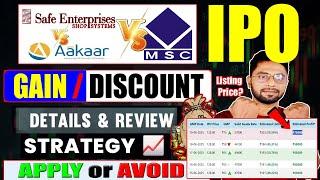 Aakaar Medical Technologies IPO vs Safe Enterprises IPO vs Mayasheel Ventures IPO Review: BEST?