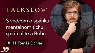 Veda, meditácia, naše vedomie a spiace červíky | Tomáš Eichler