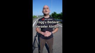 Togg'u Bedava Verseler Almam