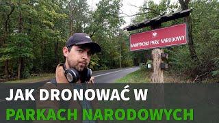 Jak latać dronem w Parkach Narodowych, Krajobrazowych, Natura2000, Rezerwatach - #1 Dronowanie w PL