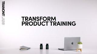 Tranont Labs: Transform Product Training