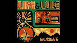 Skinshape - Life & Love (2017 Full Album - Official Video)