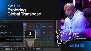 Exploring Global Transpose with DJ Jazzy Jeff | Studio One Pro 7 | PreSonus