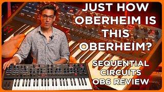 Just how Oberheim IS this Oberheim? | Sequential Circuits OB-6 Review & Demo