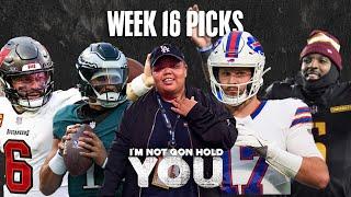 NFL Week 16 Picks | I'm Not Gon Hold You #INGHY