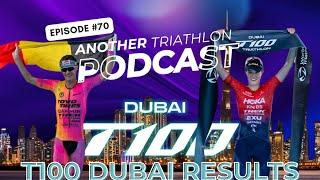 Episode 70: T100 Dubai Race Results & T100 Series Breakdown