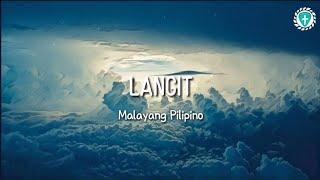 Langit -Malayang Pilipino (Lyrics)