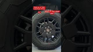 Close-up of Tesla Cybertruck Wheel Size! #cybertruck #carbrands