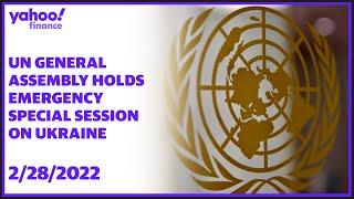 UN General Assembly holds Emergency Special Session on Ukraine