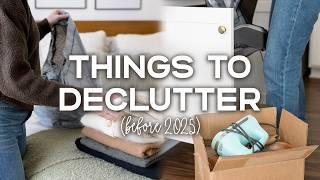 25 Things to GET RID OF BEFORE 2025  | Easy Decluttering Ideas (You Won’t Miss!)