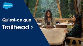 Trailhead : Plongez dans l'Apprentissage Immersif !