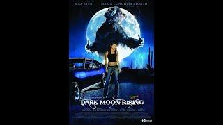 Dark Moon Rising (2009) | Trailer | Max Ryan, Maria Conchita Alonso, Chris Mulkey, Dana Mennie