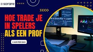 Hoe trade je als een prof #sorare #simpelnft #youtube