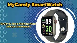 MyCandy 45mm Stainless Steel Lifestyle #Smartwatch! MyCandy SmartWatch Unboxing & Connecting Review