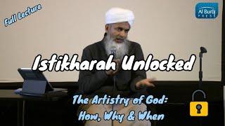 Istikharah Unlocked: Shaykh Hasan Ali - Full Lecture