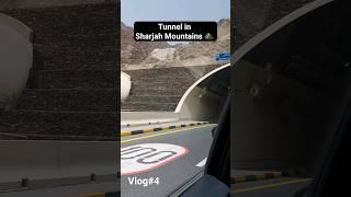 Tunel in Sharjah Mountains #shorts #viralshorts #mountains #roads #sharjahroad