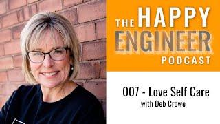 007 Love Self Care with Deb Crowe