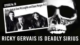 RICKY GERVAIS IS DEADLY SIRIUS #058