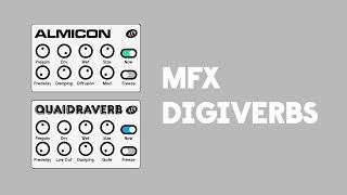 MFX DigiVerbs - Almicon & QuaidraVerb Plugins