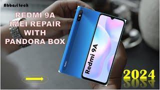 REDMI 9A IMEI REPAIR WITH PANDORA BOX 2024